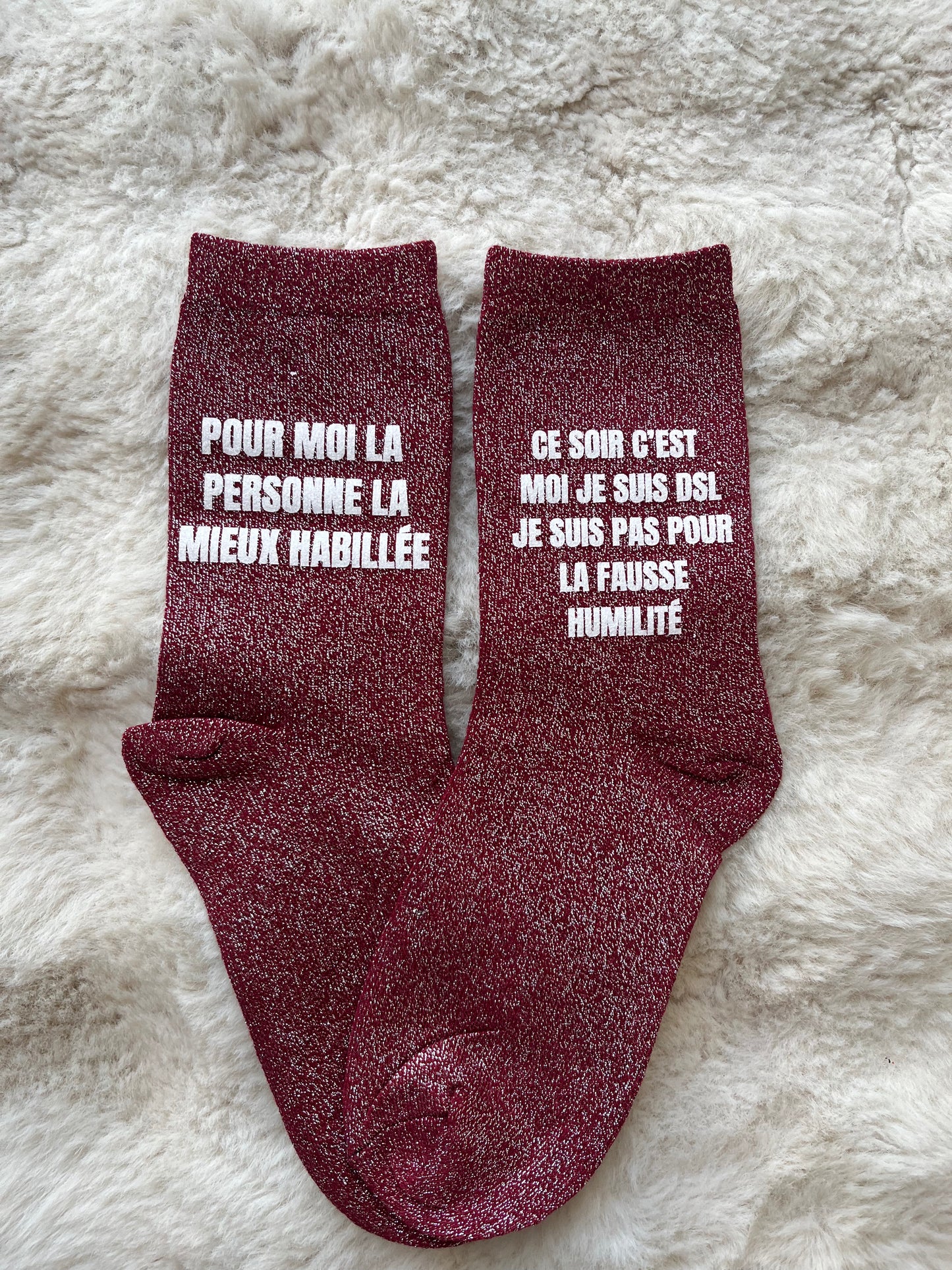 PRECOMMANDE Chaussettes à paillettes " POUR MOI LA PERSONNE LA MIEUX HABILLEE " bordeaux