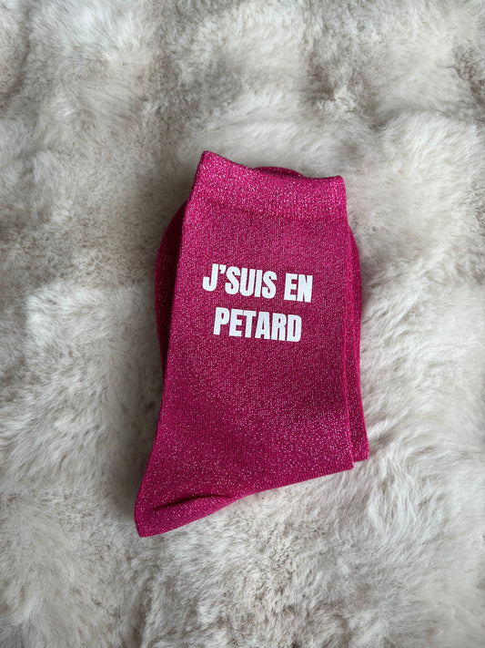 Chaussettes à paillettes " J'SUIS EN PETARD "