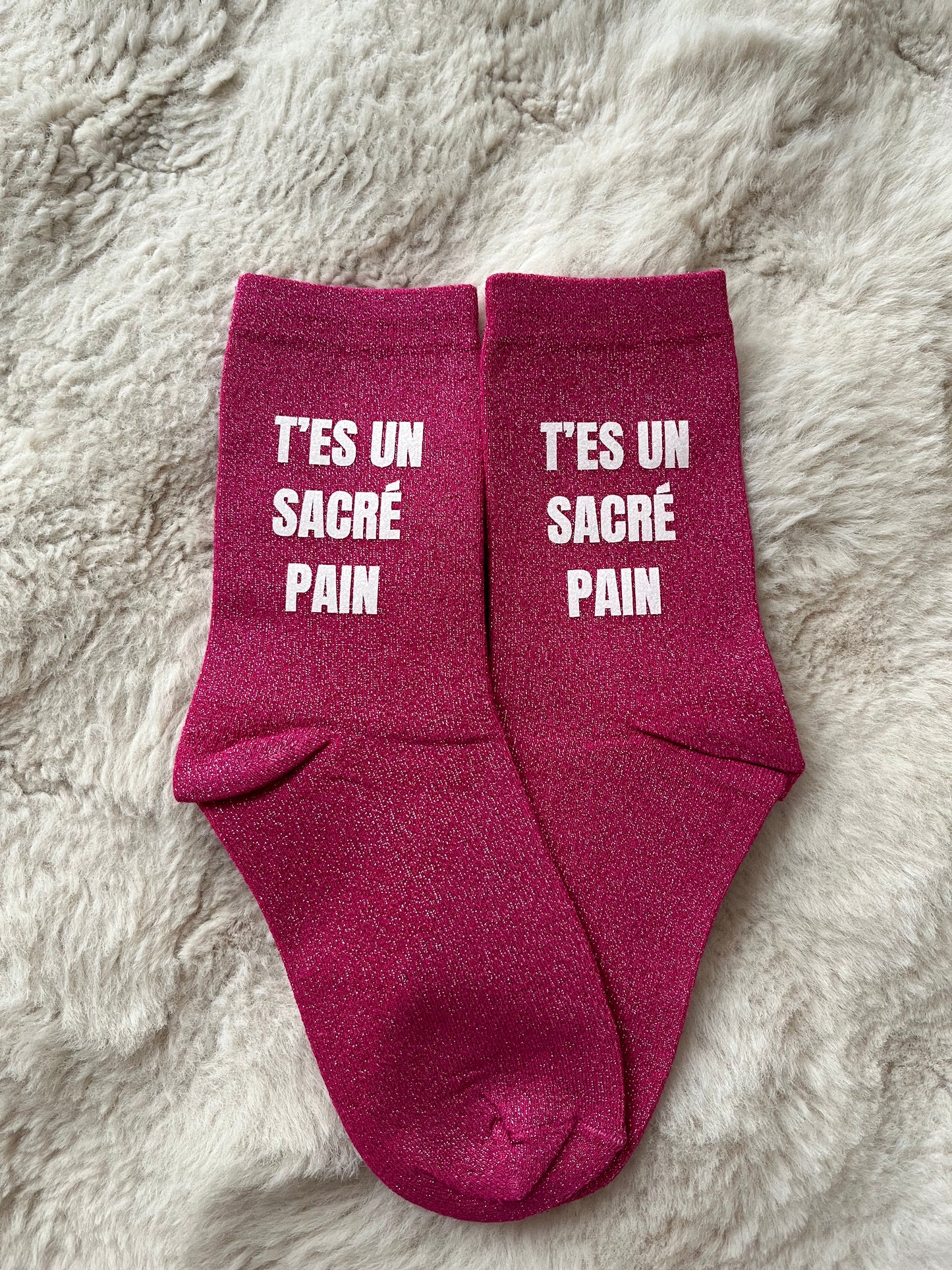 PRECOMMANDE Chaussettes à paillettes " T'ES UN SACRE PAIN " fushia